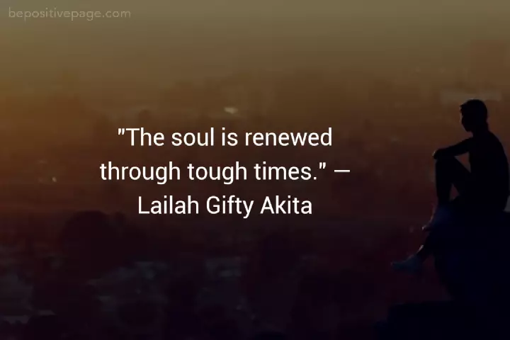 Best Quotes That Will Help You Get Through Hard Times