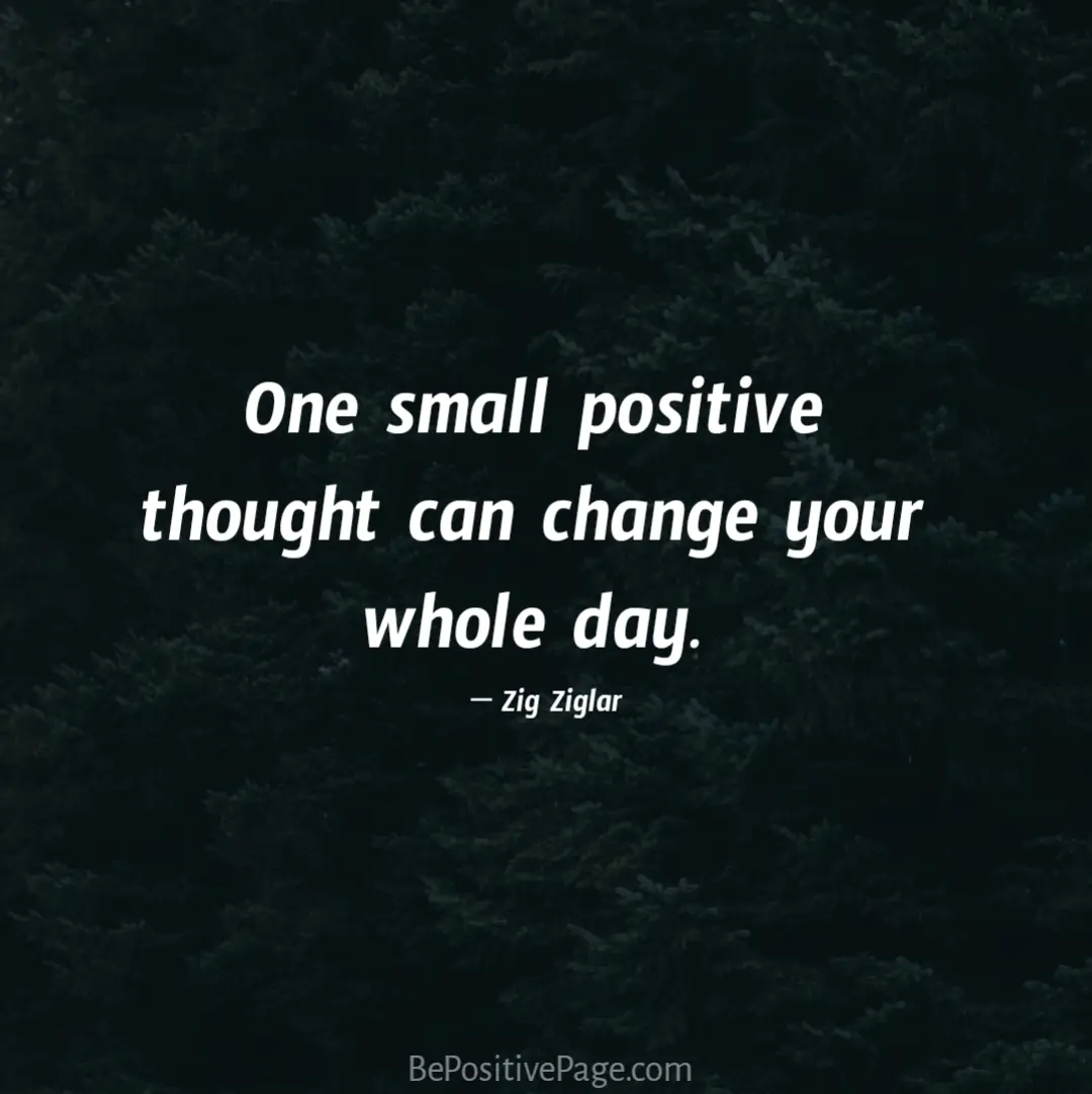 98 Powerful Positive Attitude Quotes That Will Brighten Your Day