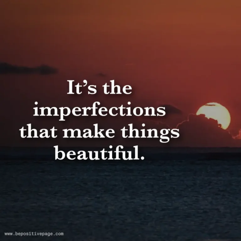 40 Uplifting Quotes About Perfection To Change Your Perspective